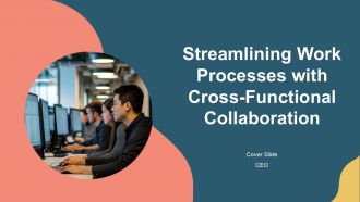 Streamlining Work Processes With Cross Functional Collaboration PPT Mockup AT