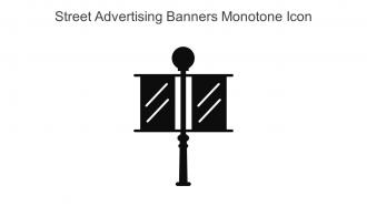 Street Advertising Banners Monotone Icon In Powerpoint Pptx Png And Editable Eps Format