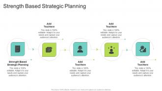 Strength Based Strategic Planning In Powerpoint And Google Slides Cpb