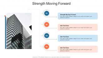 Strength Moving Forward In Powerpoint And Google Slides Cpb
