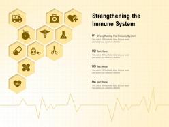 Strengthening the immune system ppt powerpoint presentation slides portrait