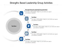 Strengths based leadership group activities ppt powerpoint presentation icon portrait cpb