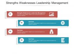 Strengths weaknesses leadership management ppt powerpoint presentation summary display cpb