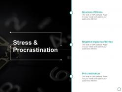 Stress And Procrastination Ppt Powerpoint Presentation Layouts Clipart