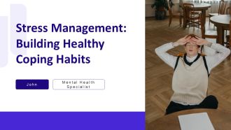 Stress Management Building Healthy Coping Habits PPT Designs AT