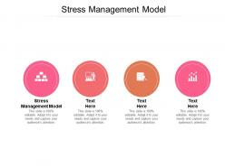 Stress management model ppt powerpoint presentation inspiration example cpb