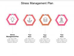 Stress management plan ppt powerpoint presentation layouts graphics download cpb