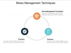 Stress management techniques ppt powerpoint presentation professional display cpb
