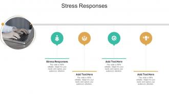 Stress Responses In Powerpoint And Google Slides Cpb