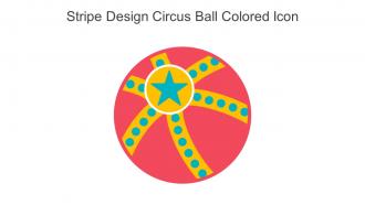 Stripe Design Circus Ball Colored Icon In Powerpoint Pptx Png And Editable Eps Format