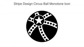 Stripe Design Circus Ball Monotone Icon In Powerpoint Pptx Png And Editable Eps Format