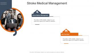 Stroke Medical Management In Powerpoint And Google Slides Cpb