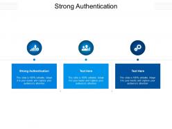 Strong authentication ppt powerpoint presentation pictures shapes cpb