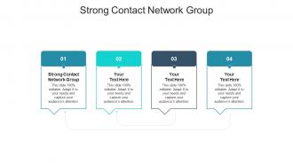 Strong contact network group ppt powerpoint presentation outline visual aids cpb