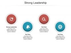 Strong leadership ppt powerpoint presentation example file cpb