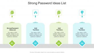 Strong Password Ideas List In Powerpoint And Google Slides Cpb