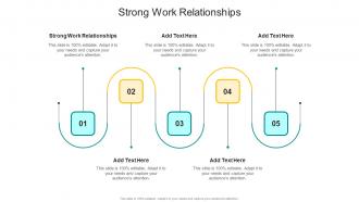 Strong Work Relationships In Powerpoint And Google Slides Cpb