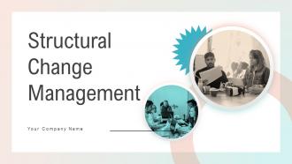 Structural Change Management Powerpoint PPT Template Bundles DK MD