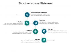 Structure income statement ppt powerpoint presentation pictures brochure cpb