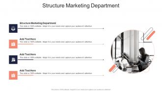 Structure Marketing Department In Powerpoint And Google Slides Cpb