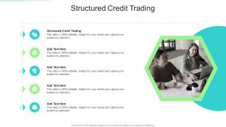 Structured Credit Trading In Powerpoint And Google Slides Cpb