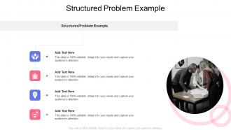 Structured Problem Example In Powerpoint And Google Slides Cpb