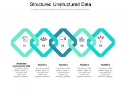 Structured unstructured data ppt powerpoint presentation inspiration file formats cpb