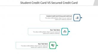 Student credit card vs secured credit card ppt powerpoint presentation gallery infographic template cpb