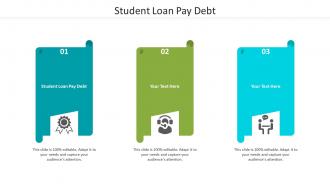 Student loan pay debt ppt powerpoint presentation icon example file cpb