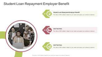 Student Loan Repayment Employer Benefit In Powerpoint And Google Slides Cpb