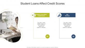 Student Loans Affect Credit Scores In Powerpoint And Google Slides Cpb
