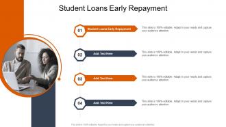 Student Loans Early Repayment In Powerpoint And Google Slides Cpb