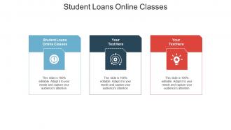 Student loans online classes ppt powerpoint presentation outline smartart cpb