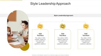 Style Leadership Approach In Powerpoint And Google Slides Cpb