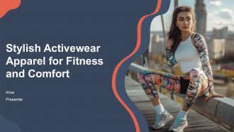 Stylish Activewear Apparel For Fitness And Comfort PPT Template ST AI