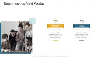 Subconscious Mind Works In Powerpoint And Google Slides Cpb