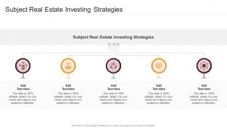 Subject Real Estate Investing Strategies In Powerpoint And Google Slides Cpb