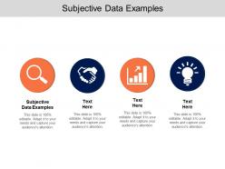 Subjective data examples ppt powerpoint presentation slides smartart cpb