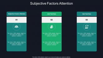 Subjective Factors Attention In Powerpoint And Google Slides Cpb