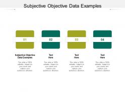 Subjective objective data examples ppt powerpoint presentation styles inspiration cpb