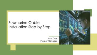 Submarine Cable Installation Step By Step PPT Summary AT