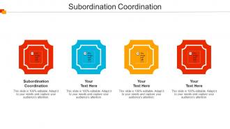 Subordination Coordination Ppt Powerpoint Presentation Ideas Background Images Cpb