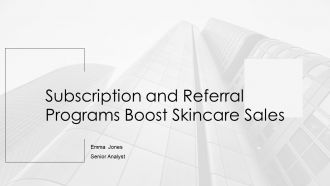 Subscription And Referral Programs Boost Skincare Sales PPT Slides AT