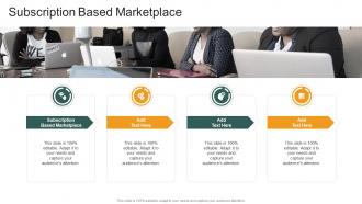 Subscription Based Marketplace In Powerpoint And Google Slides Cpb