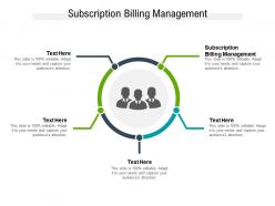 Subscription billing management ppt powerpoint presentation styles display cpb