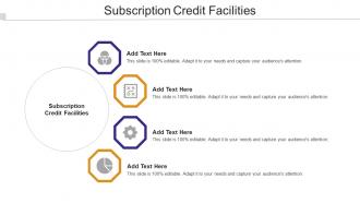 Subscription Credit Facilities Ppt Powerpoint Presentation Portfolio Files Cpb