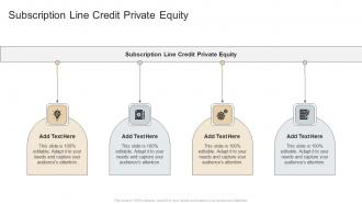 Subscription Line Credit Private Equity In Powerpoint And Google Slides Cpb