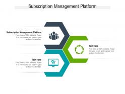 Subscription management platform ppt powerpoint presentation styles background image cpb