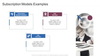 Subscription Models Examples In Powerpoint And Google Slides Cpb