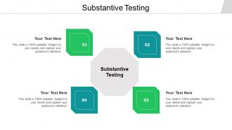 Substantive testing ppt powerpoint presentation ideas graphics cpb